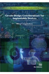 Circuit Design Considerations for Implantable Devices