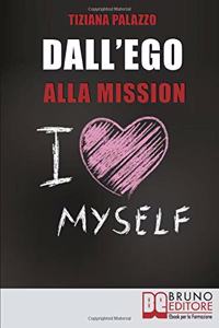 Dall'Ego Alla Mission