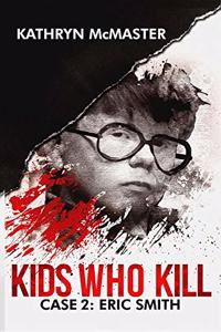 Kids who Kill