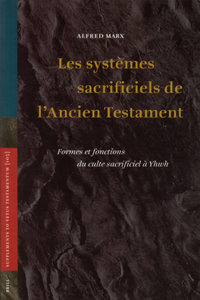 Les Systèmes Sacrificiels de l'Ancien Testament