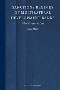 Sanctions Regimes of Multilateral Development Banks