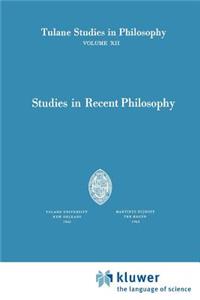 Studies in Recent Philosophy