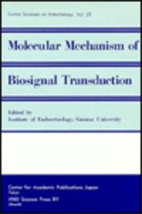 Proceedings of the Gunma Symposia on Endocrinology, Volume 23 Molecular Mechanism of Biosignal Transduction: Proceedings of the Gunma Symposia on Endo