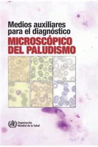 Medios Auxiliares Para El Diagnóstico Microscópico del Paludismo