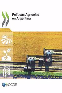 Políticas Agrícolas En Argentina