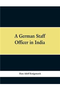 German Staff Officer in India