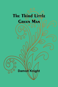 Third Little Green Man
