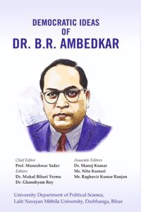 Democratic Ideas of Dr. B.R. Ambedkar