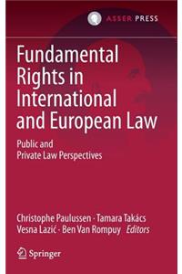 Fundamental Rights in International and European Law