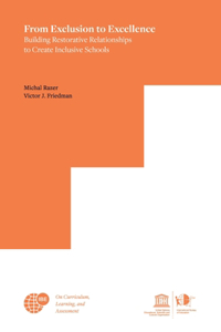 From Exclusion to Excellence: Building Restorative Relationships to Create Inclusive Schools