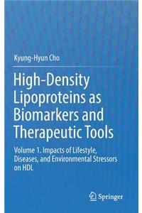 High-Density Lipoproteins as Biomarkers and Therapeutic Tools