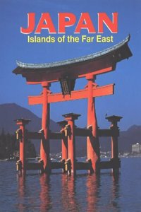 Japan: Islands of the Far East