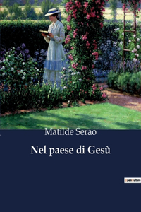 Nel paese di Gesù