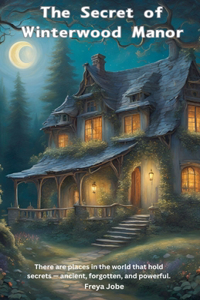 Secret of Winterwood Manor