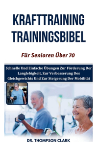 Krafttraining Trainingsbibel Für Senioren Über 70