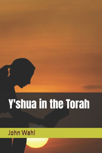 Y'shua in the Torah