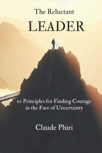The Reluctant Leader
