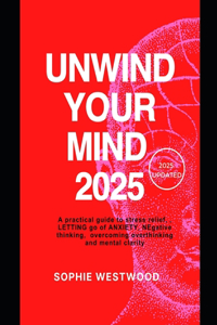 Unwind Your Mind 2025