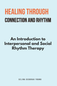 Healing Through Connection and Rhythm