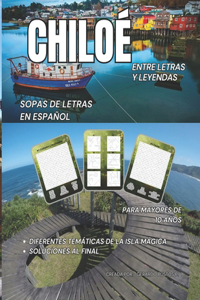 Chiloe Entre Letras Y Leyendas