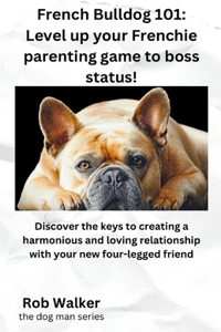 French Bulldog 101