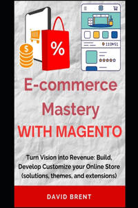 E-commerce Mastery with Magento