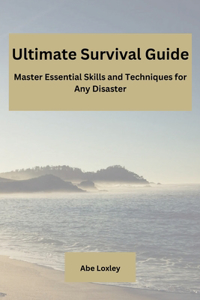 Ultimate Survival Guide