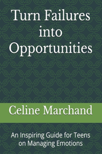 Turn Failures into Opportunities