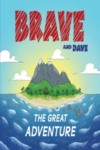 Brave and Dave