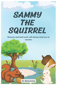 Sammy the Squirrel