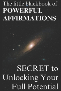Little Black book of Powerful Affirmations