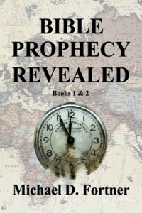 Bible Prophecy Revealed