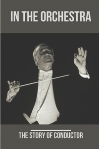 In The Orchestra
