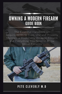 Owning a Modern Firearm Guide Book