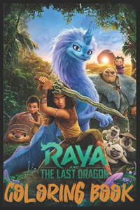 Raya and the last dragon Coloring Book