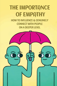 The Importance Of Empathy