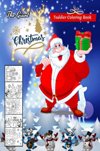 The Giant Christmas Toddler Coloring Book