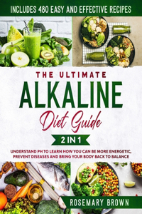 The Ultimate Alkaline Diet Guide