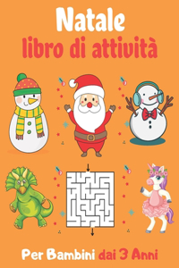 Natale libro di attività Per Bambini dai 3 Anni