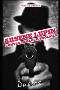 Arsène Lupin contra Herlock Sholmès