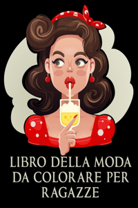 Libro Della Moda Da Colorare Per Ragazze