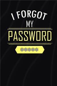 I Forgot My Password: Internet Password Organizer (Numerical Order of Pages) 110 Pages