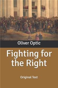 Fighting for the Right