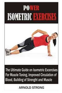 Power Isometric Exercises