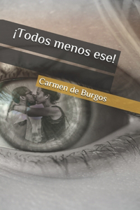 ¡Todos menos ese!