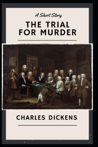 The Trial for Murder