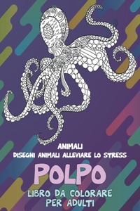 Libro da colorare per adulti - Disegni animali alleviare lo stress - Animali - Polpo