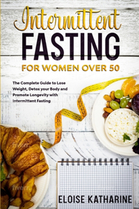 Intermittent Fasting for Women over 50