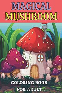 Magical mushroom coloring book for adult