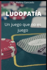 Ludopatía, un juego que no es juego